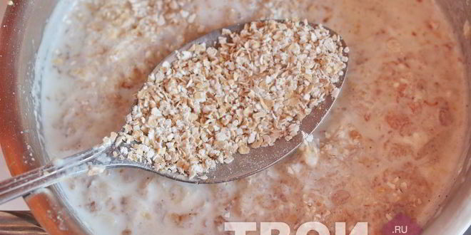 Рецепт овсяной каши на молоке